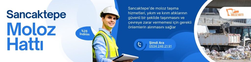 sancaktepe moloz taşıma firması